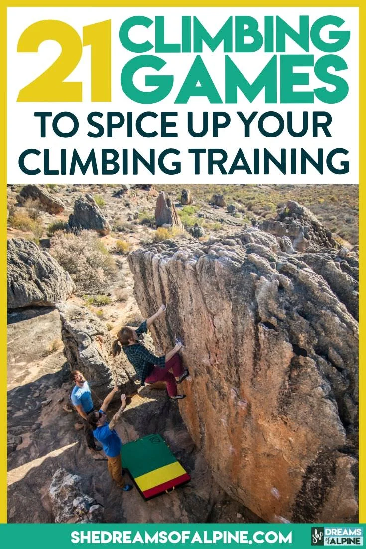 21 Fun Climbing Games to Amp Up Your Rock Climbing Training — She Dreams Of Alpine