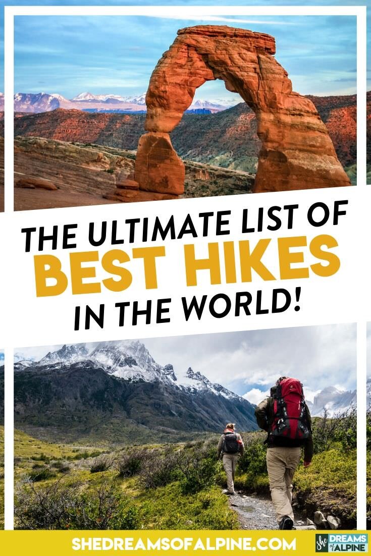 The Ultimate List of Best Hikes in the World According to Top Adventure &amp; Travel Bloggers