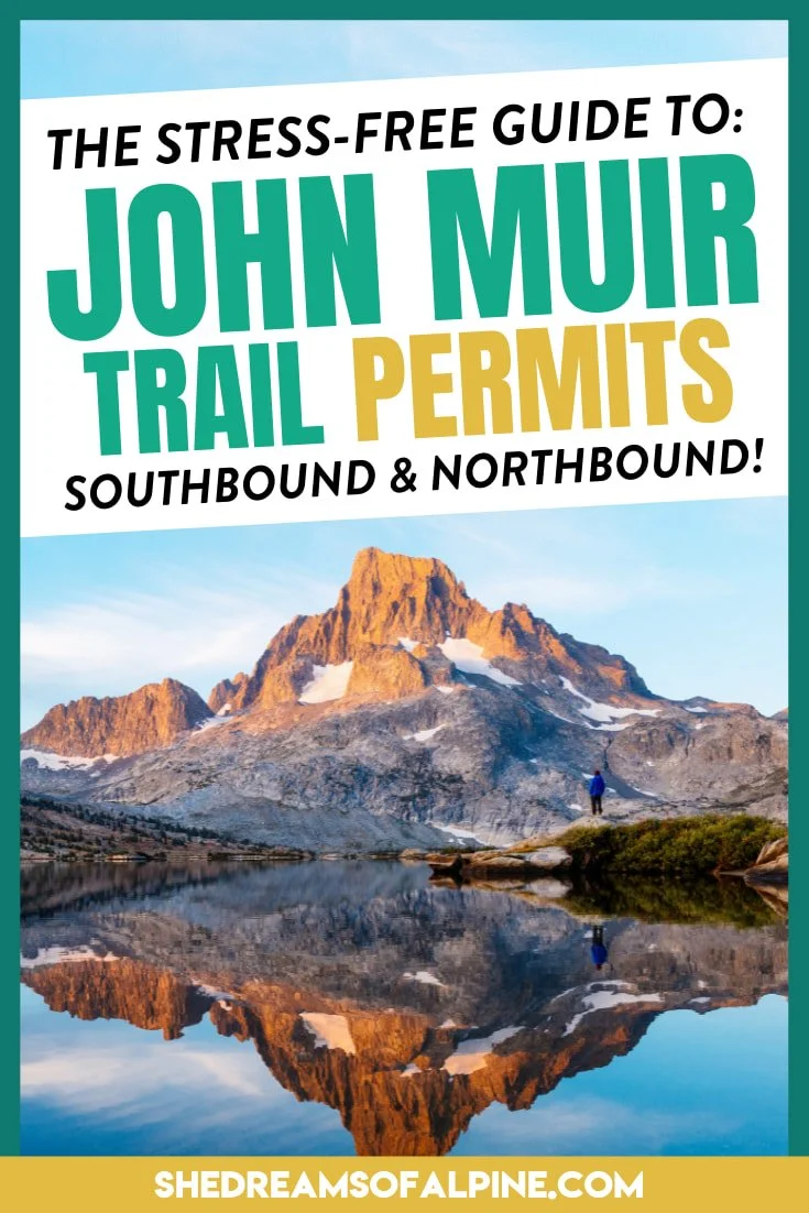 The Stress-Free Guide to John Muir Trail Permits in 2022: 5 Simple Steps to Rocking the JMT Permit Process &amp; All of Its Quirks