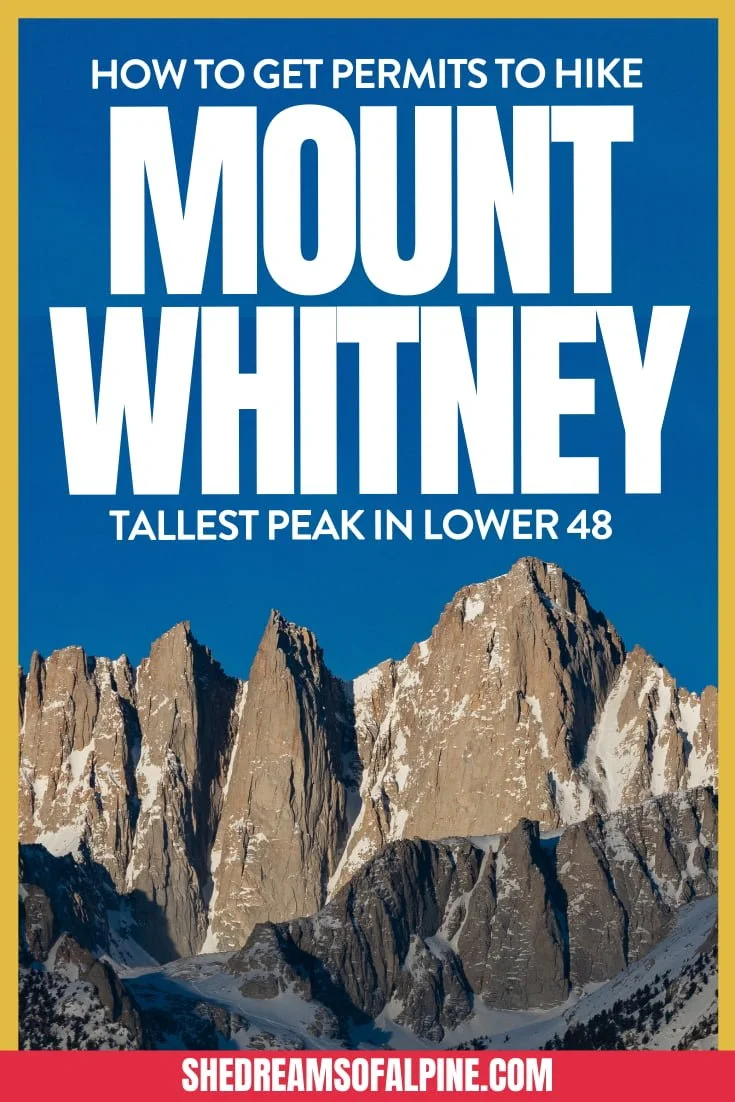How to Get a Mt. Whitney Permit in 2022: Understanding the Permit &amp; Lottery Process for Day Hiking and Backpacking the Whitney Area