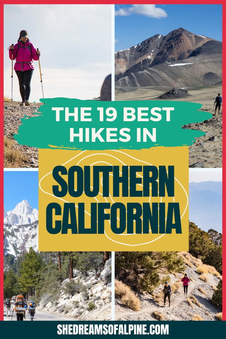 The 19 Best Hikes in Southern California — She Dreams Of Alpine