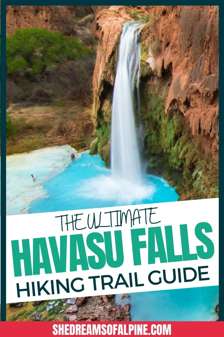 The Ultimate 2025 Havasu Falls Hike Trail Guide - Backpacking Trail Details, Camping, Permits, Weather, Photography, and More