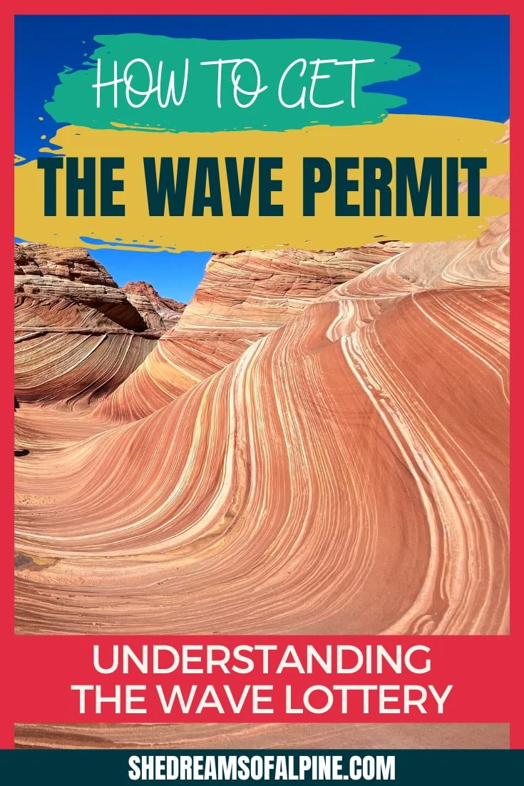 How to Get The Wave Permit - Understanding The Wave Lottery Process