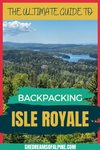 The Ultimate Guide to Backpacking Isle Royale (in Lake Superior) — She ...