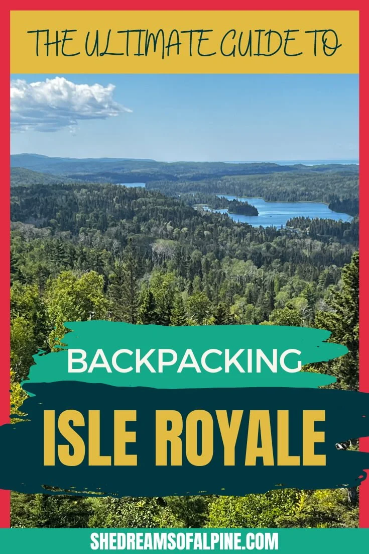 The Ultimate Guide to Backpacking Isle Royale (in Lake Superior) — She