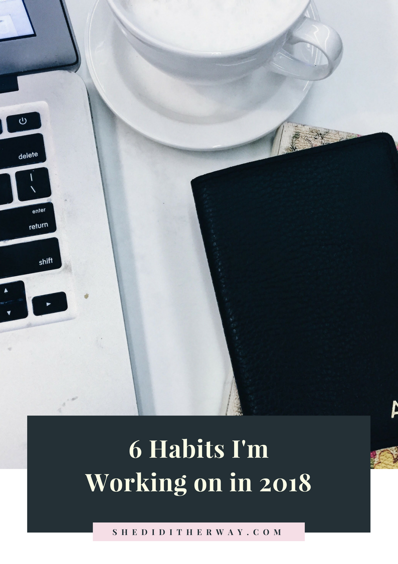 6habits I'm workingonin2018.png