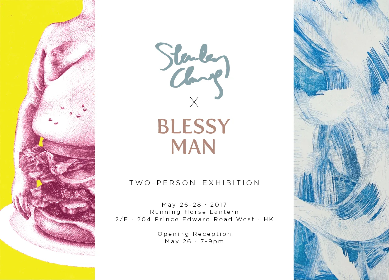  Stanley Chung x Blessy Man - Two-Person Exhibition