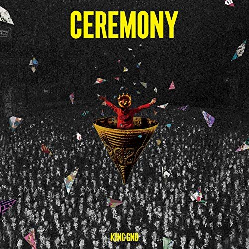 King Gnu - CEREMONY