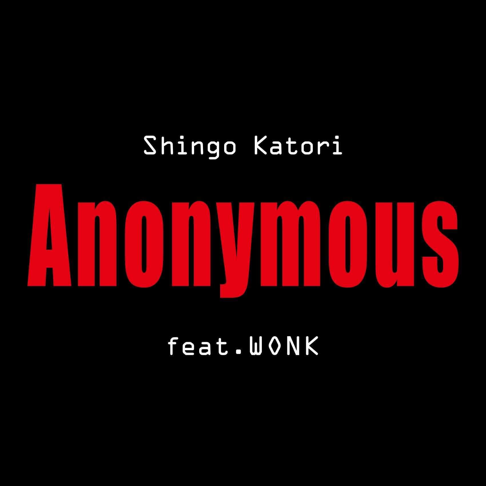 香取慎吾 - Anonymous (feat.WONK)