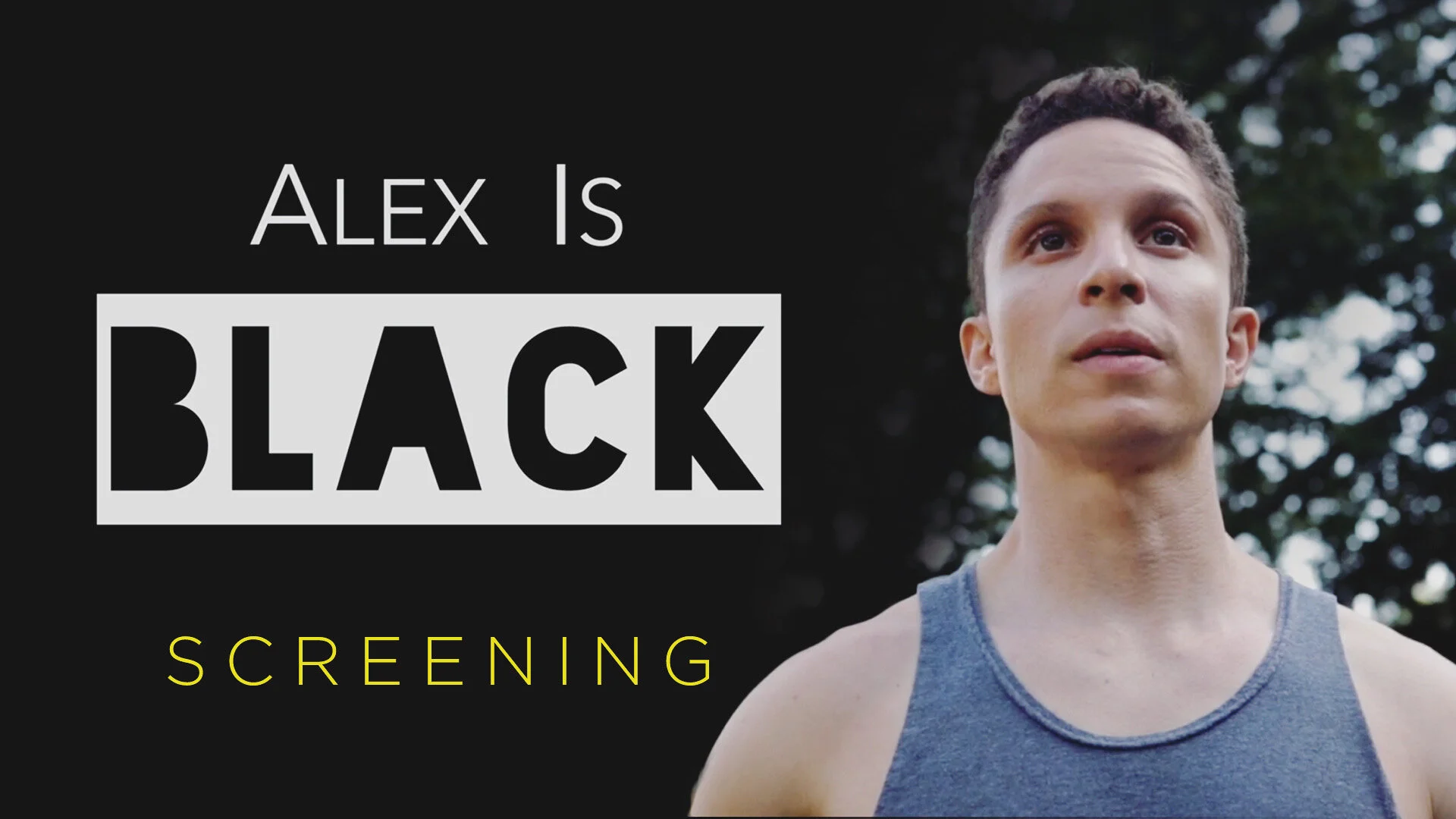 "Alex is Black" Screening