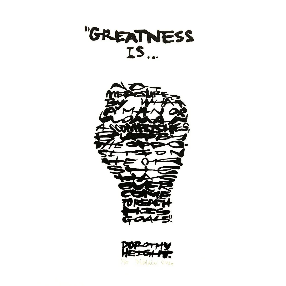 "Greatness is..." - Dorothy Height