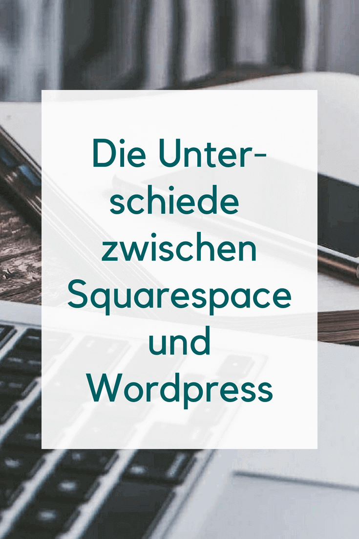 Der Unterschied zwischen Wordpress und Squarespace