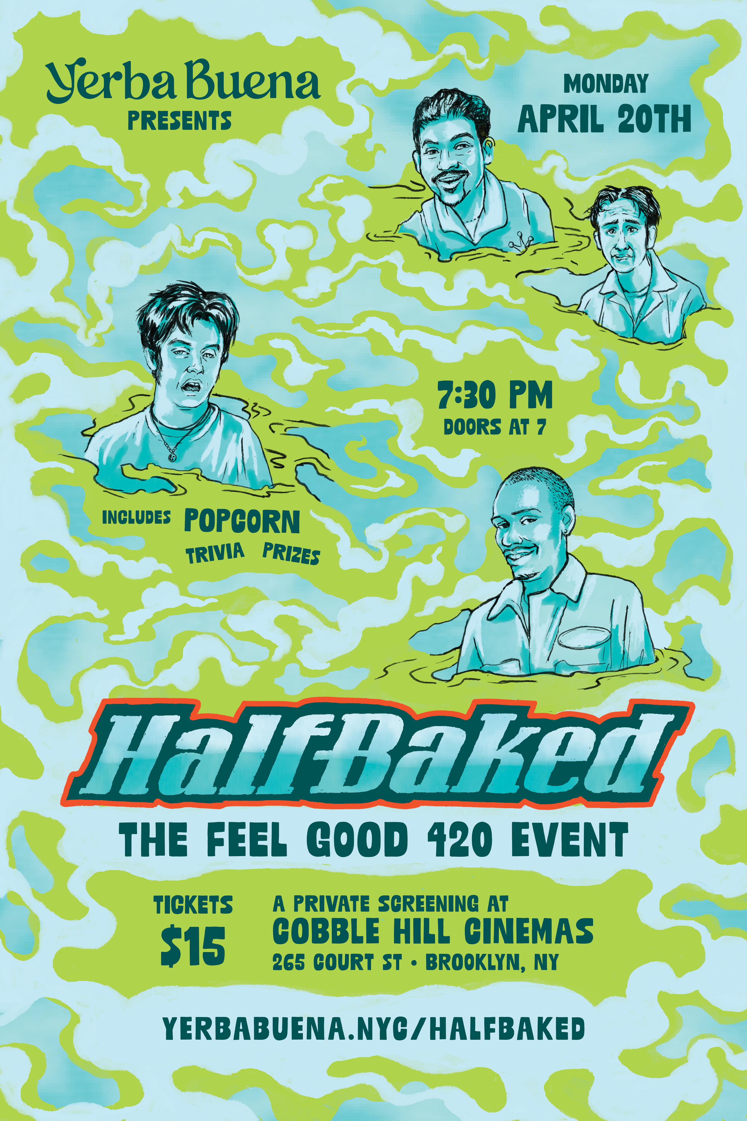 Half Baked (Screening) - 2026
[Client: Yerba Buena]