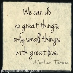 Small Things Great Love.jpg