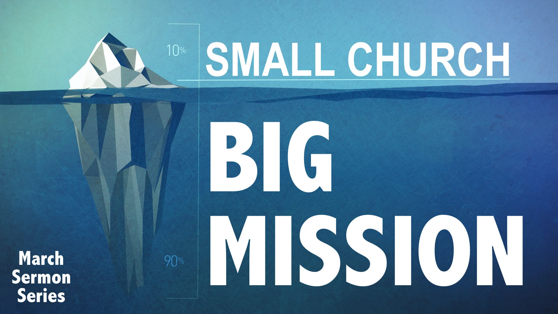 Small Church Big Mission - Week 2