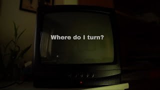 Where do I turn?