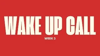 Wake up, Jesus is coming