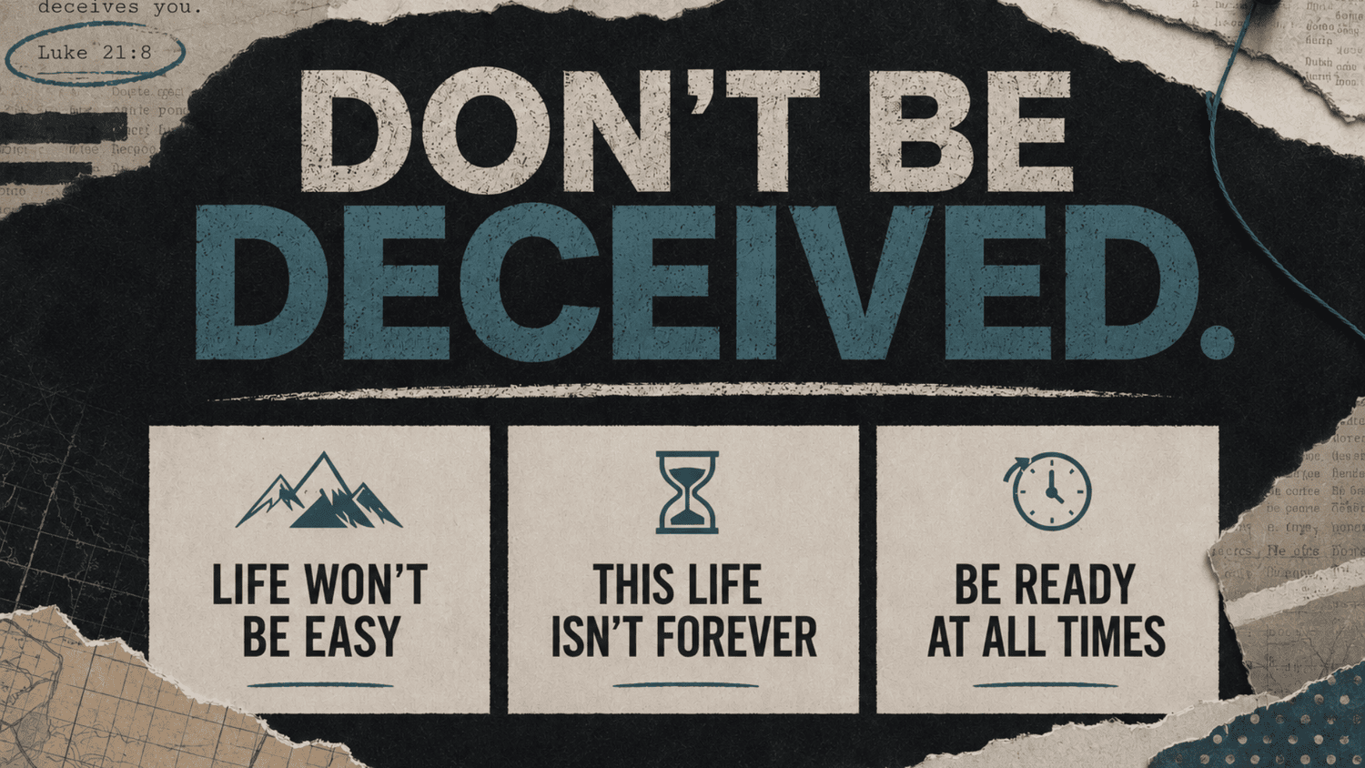 Don't Be Deceived- Week 3 - August 23, 2026