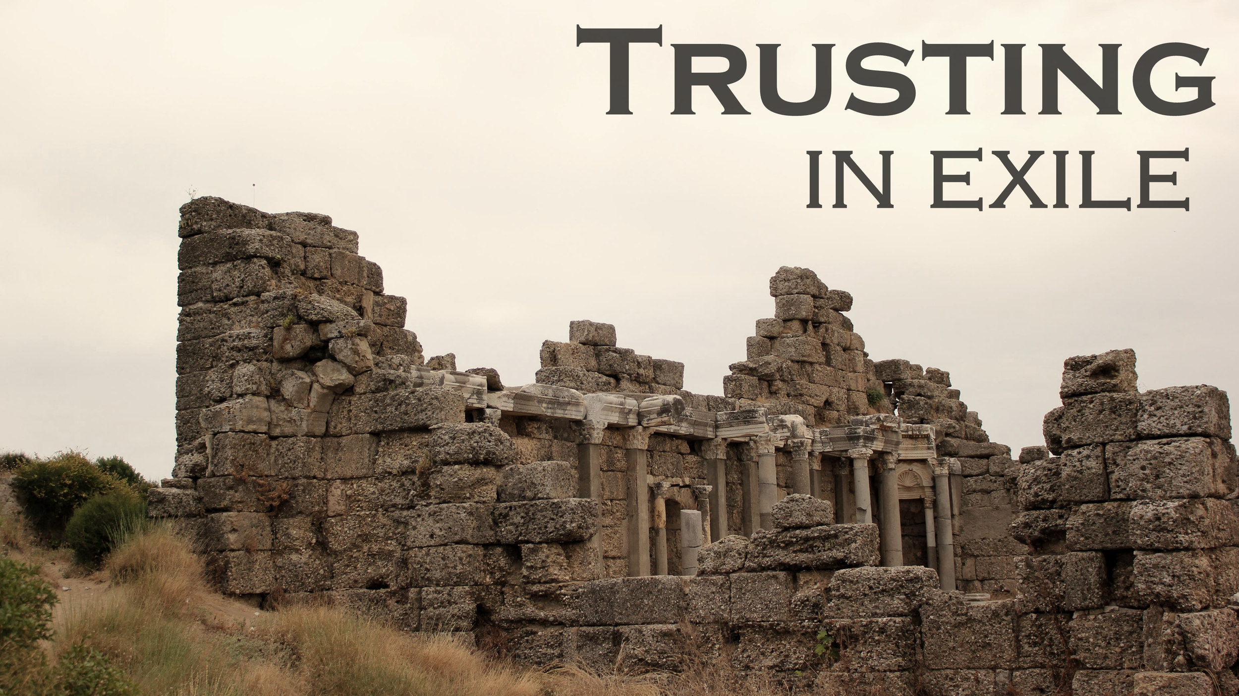 Exile (Part 6): Jeremiah 33:14-26 // Trusting in Exile