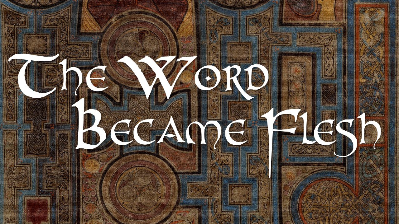 The Word Became Flesh // John 1:1-14