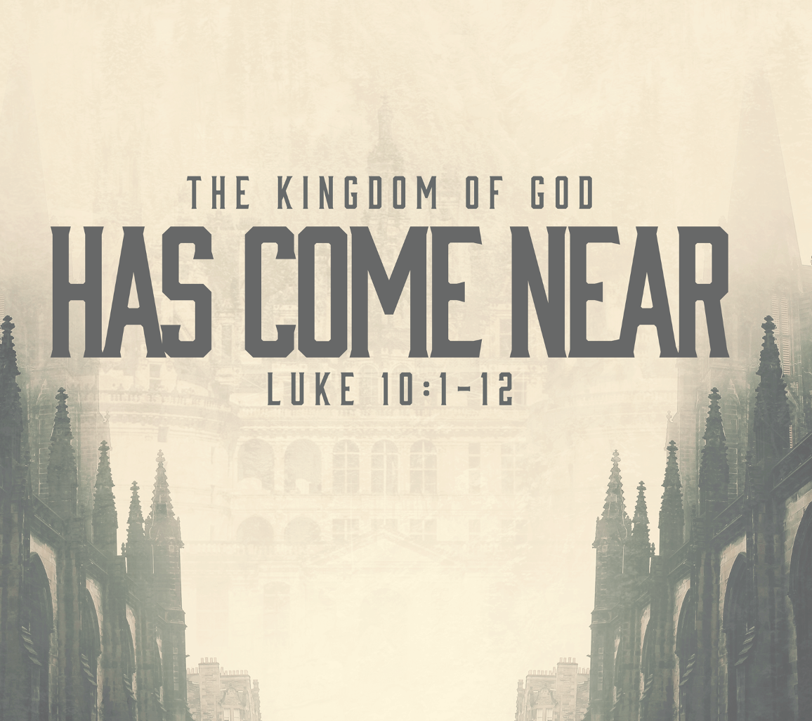 Community: The Kingdom of God Has Come Near