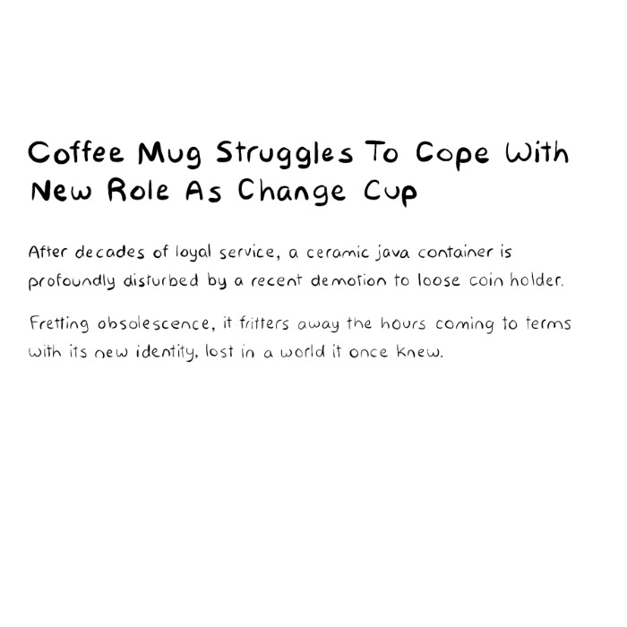 coffee-mug-struggles-with-new-role-after-being-turned-into-change-cup-description-card-funny-cute-smart-nyc-digital-art-print-real-weird-art-by-joey-allgood.png