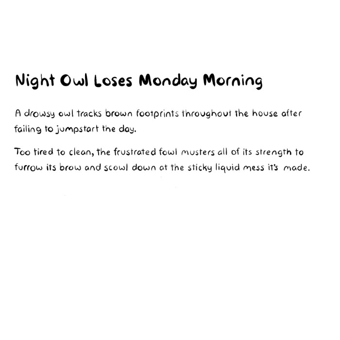 night-owl-spills-milk-and-coffee-while-struggling-to-wake-up-on-monday-morning-description-card-funny-cute-smart-nyc-digital-art-print-real-weird-art-by-joey-allgood.png