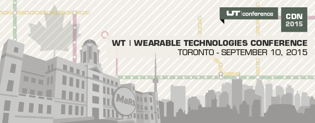 WT | Wearable Technologies Conference 2015 CANADA