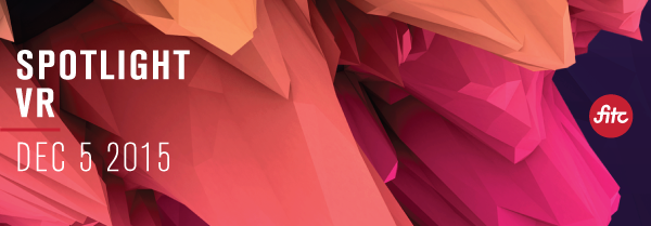 FITC's Spotlight VR