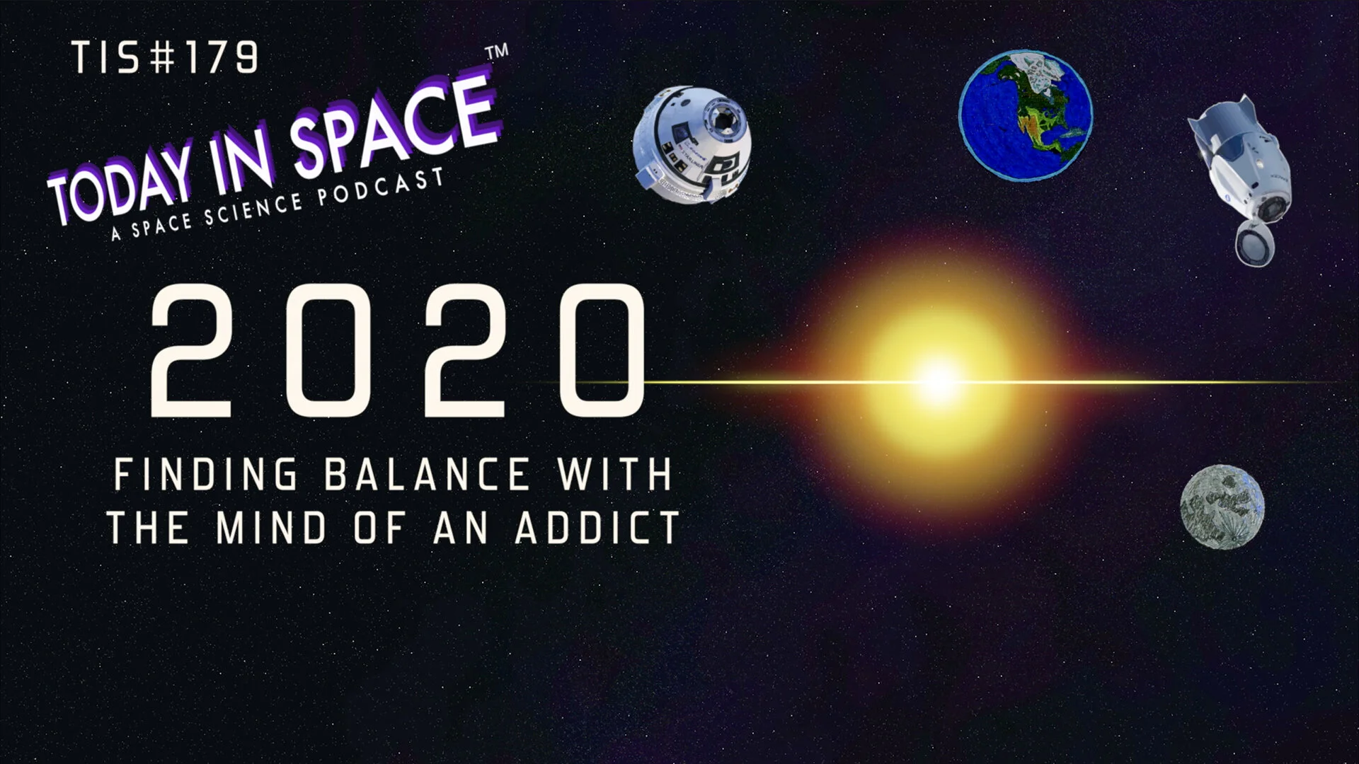 New Year 2020 - Finding Balance with the mind of an addict TIS179