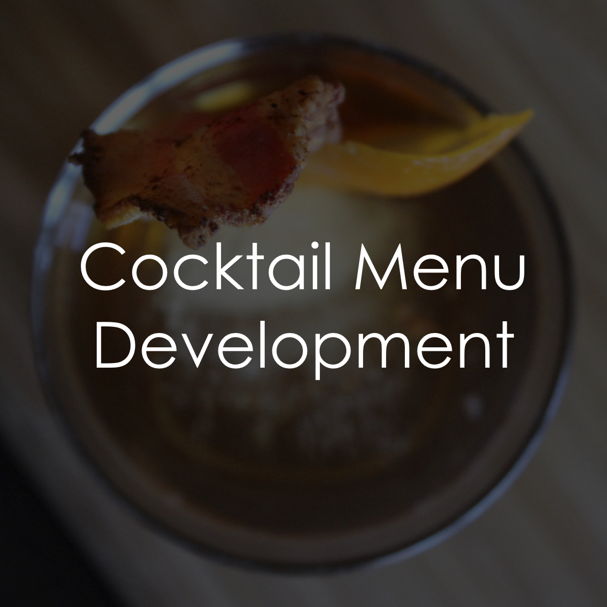 Behind the Wood Cocktail Menu Development