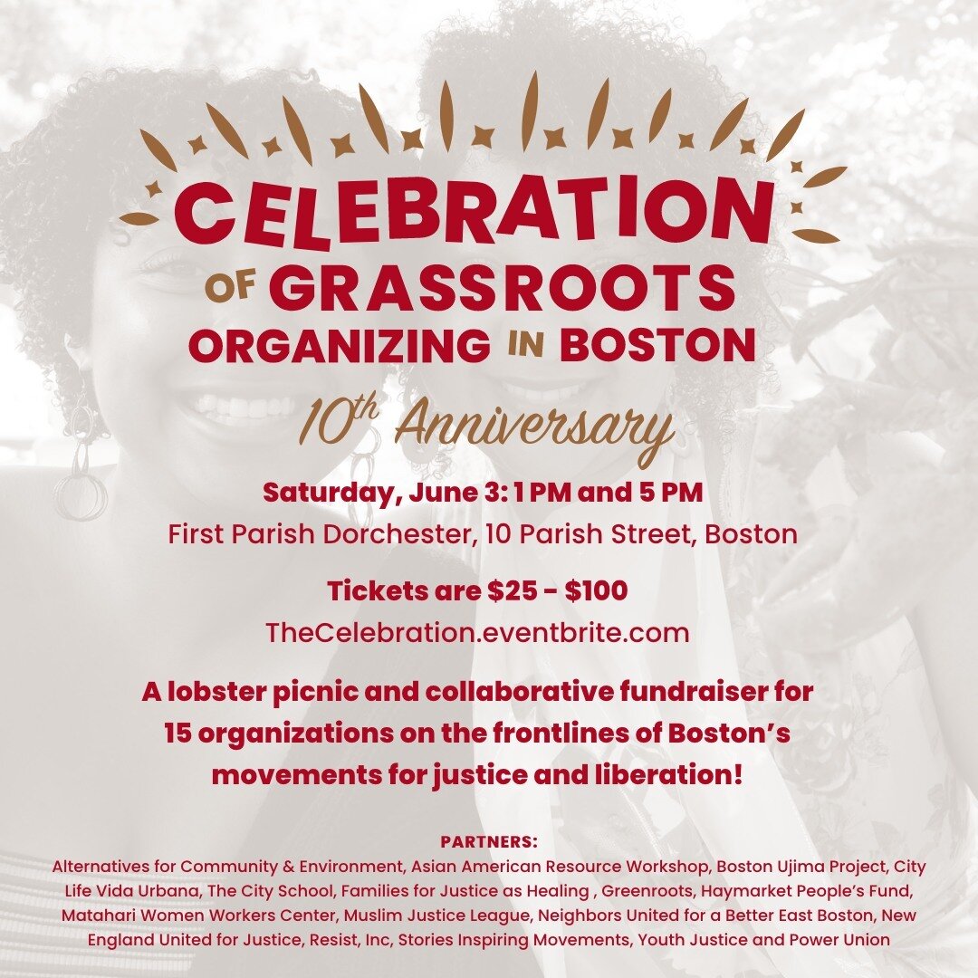 Join us to celebrate a year of powerful movement wins and ground ourselves in wholeness as we continue to build the world we believe in. Tickets are available now for the Celebration of Grassroots Organizing in Boston: TheCelebration.eventbrite.com