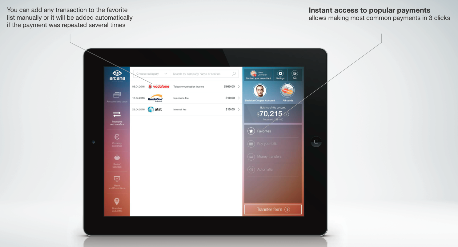 Access to your favorite payments in three clicks
