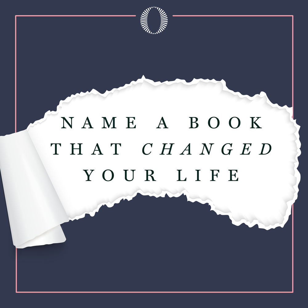 Reader prompt about a book that changed your life