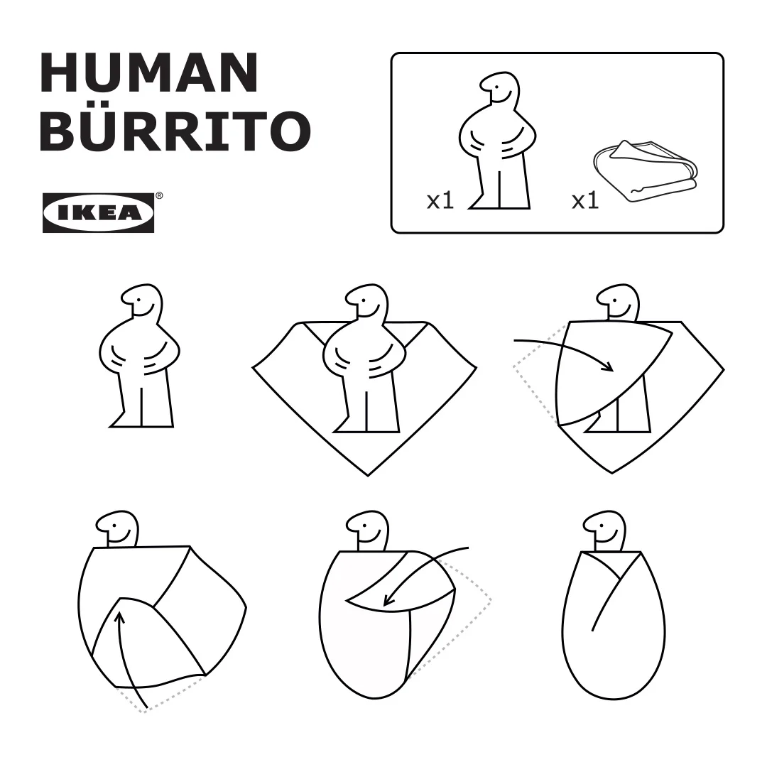 Being cold: Ain’t nobody got time fo dat! Get yourself wrapped up in one of our many blankets to stay snug as a bug.