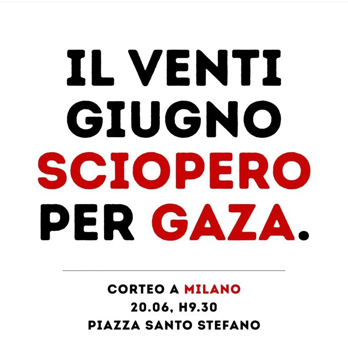 Venerd&igrave; 20 giugno c&rsquo;&egrave; lo sciopero generale indetto dalle organizzazioni del sindacalismo di base. Uno sciopero diverso da altri, perch&eacute; mette al primo posto la cessazione del genocidio in corso a Gaza per mano di Israele e 