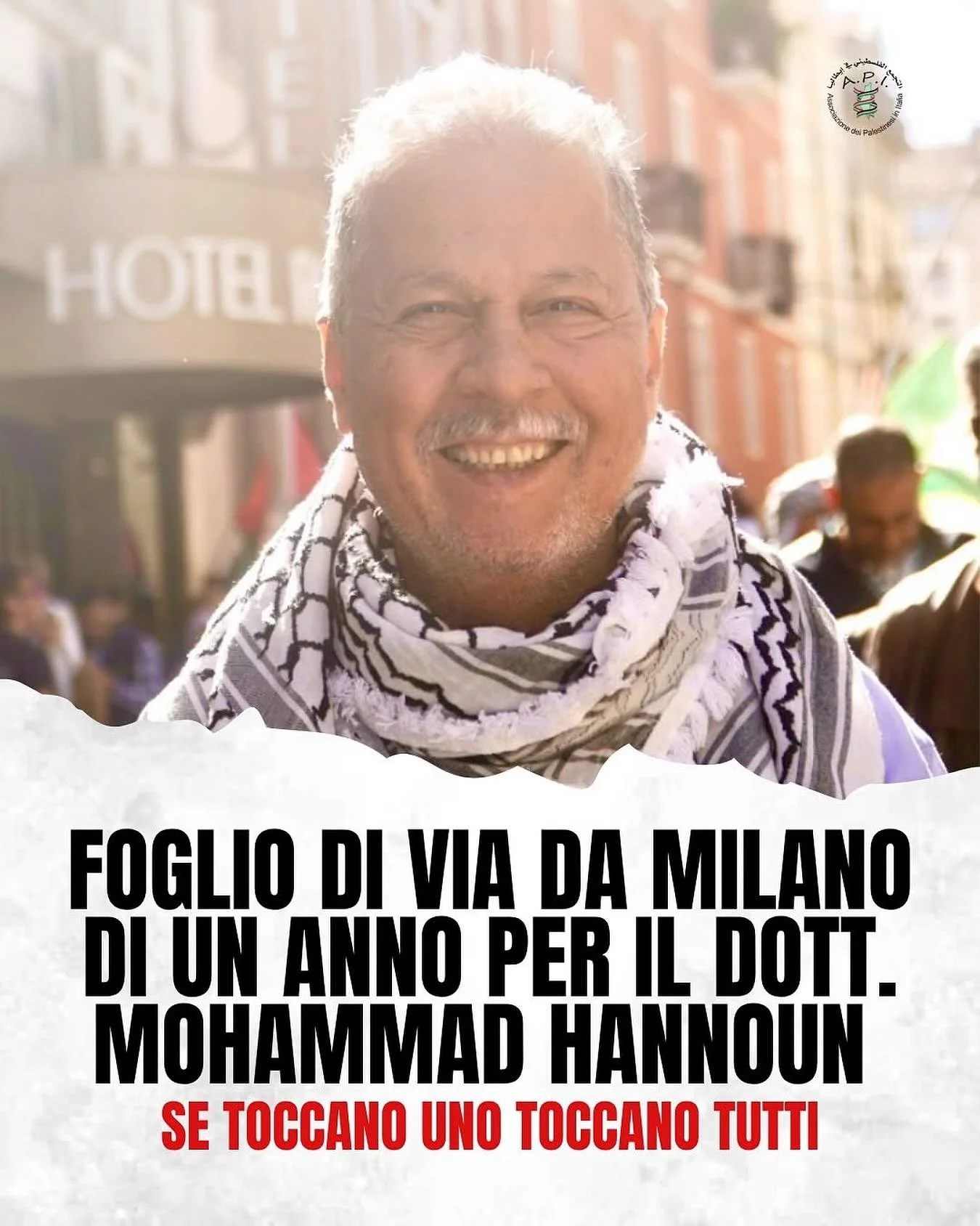 SOLIDALI CON MOHAMMAD HANNOUN ✊🇵🇸
NON CI FAREMO ZITTIRE DALLA REPRESSIONE DI MELONI

Hanno dato il foglio di via da #Milano a Mohammad Hannoun, presidente di @api.italia , l&rsquo;associazione palestinese che da due anni organizza le manifestazioni