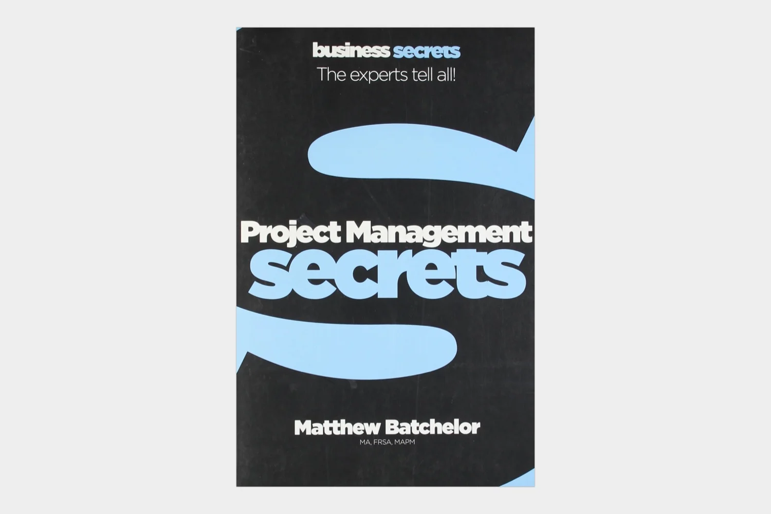 Project Management Secrets