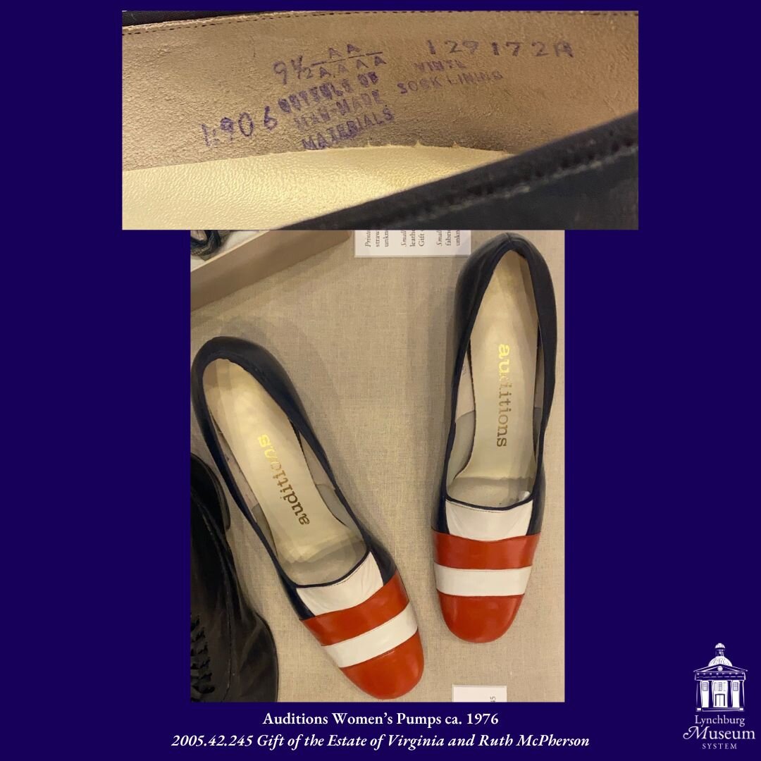 📣 Weekly Artifact Spotlight #11:

These patriotic &ldquo;Auditions&rdquo; brand women&rsquo;s pumps were manufactured by the Craddock-Terry Shoe Company in 1976, the nation&rsquo;s bicentennial year. The shoes were made from leather, man-made materi