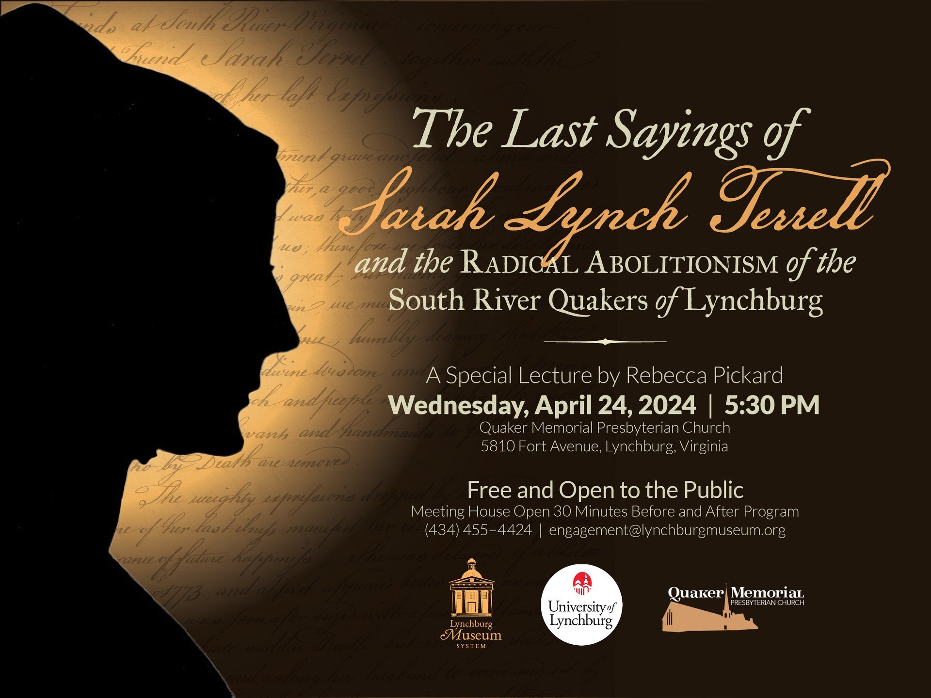 Please join us, tomorrow, Wednesday, April 24th at 5:30pm for an exciting illustrated lecture by scholar Rebecca Pickard, at Quaker Memorial Presbyterian Church.

This lecture will showcase the re-discovered &quot;Last Sayings of Sarah Lynch Terrell&