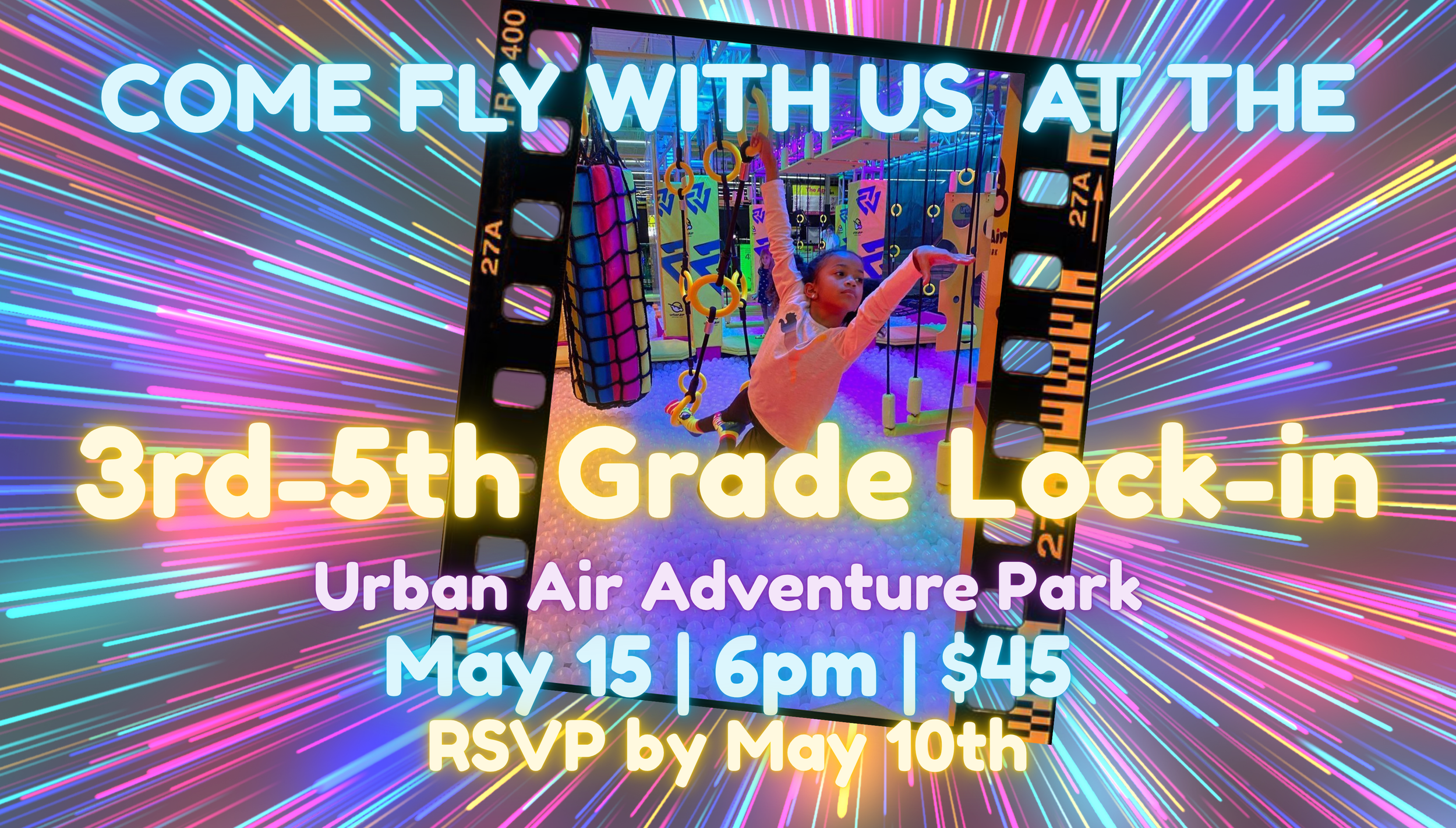 05.15.26 3rd-5th Grade Lock-in - Website (3700 x 2106 px).png