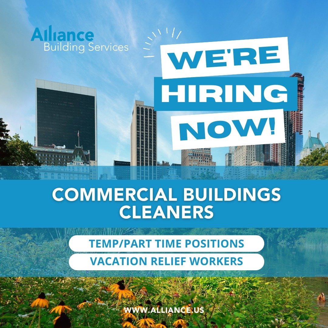 Join the Alliance Team in NYC! 🌆 💼

We're hiring for two exciting opportunities:

1️⃣ Temp/Part Time Commercial Buildings Cleaner:
- Flexible shifts available (day and evening)
- $22.47/hr
- Janitorial experience required
- Responsible for maintain