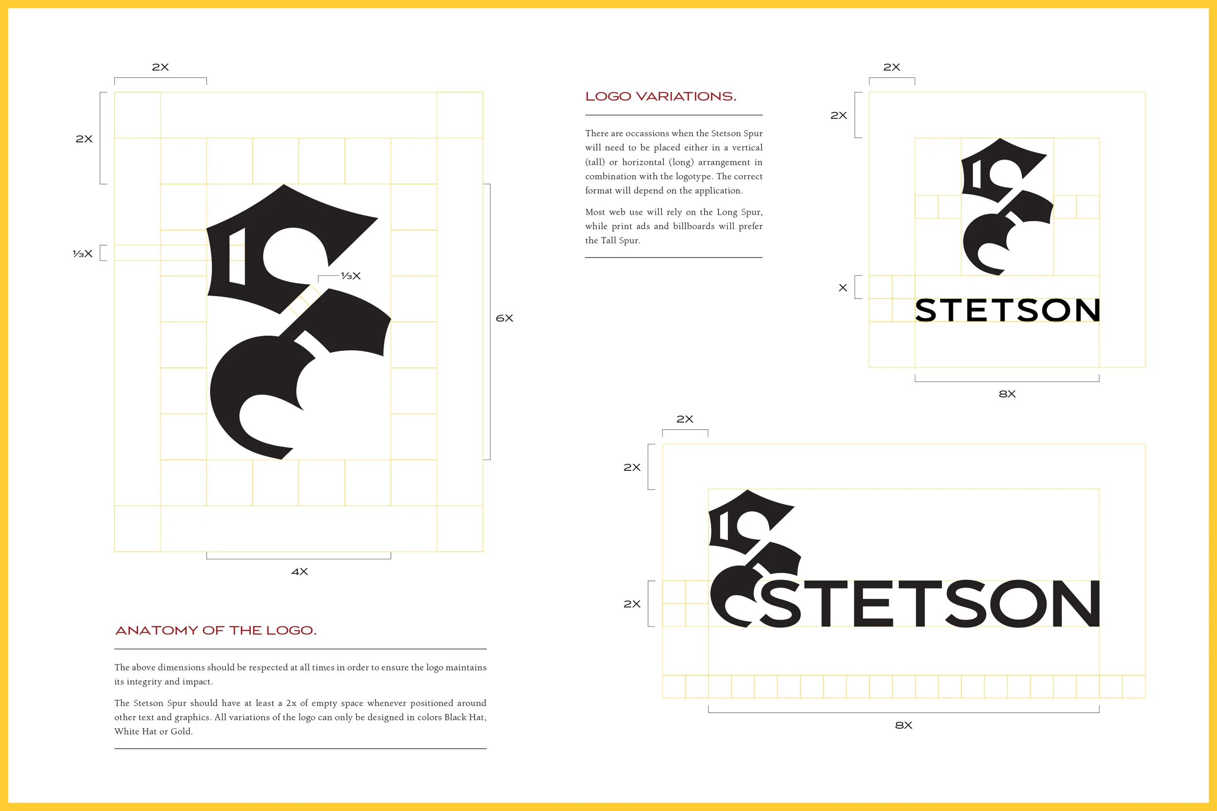  THE STETSON SPUR_ The new logo was inspired by Blackletter type and the edges of cowboy boot spurs. The intention&nbsp;of the design was to create a sturdy mark that appeared both elegant and rough around the edges, communicating the multi-faceted n
