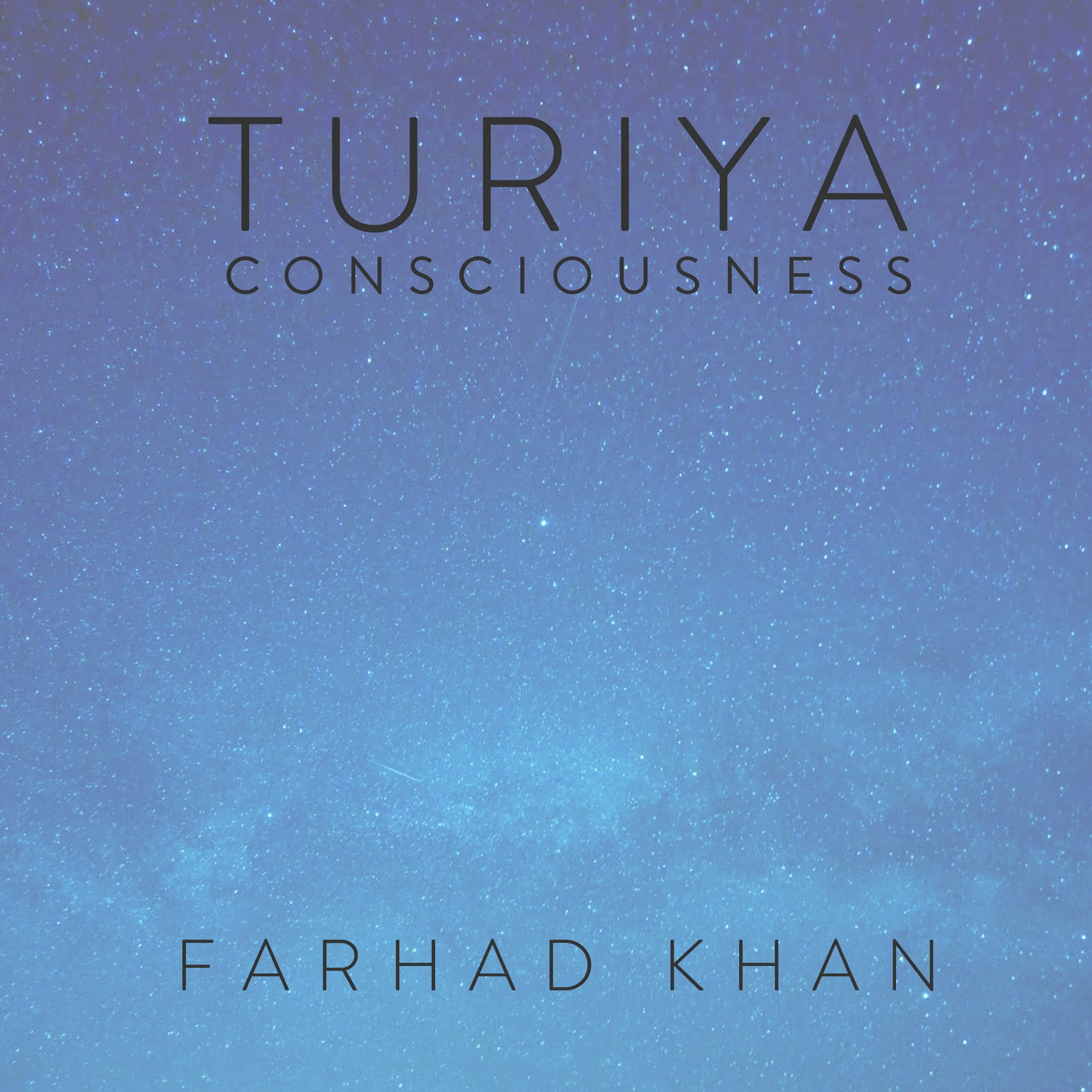Farhad-Khan_TURIYA_Consciousness-sky.jpg