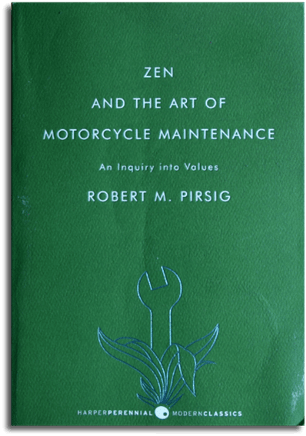 zen and the art of motorcycle maintenance