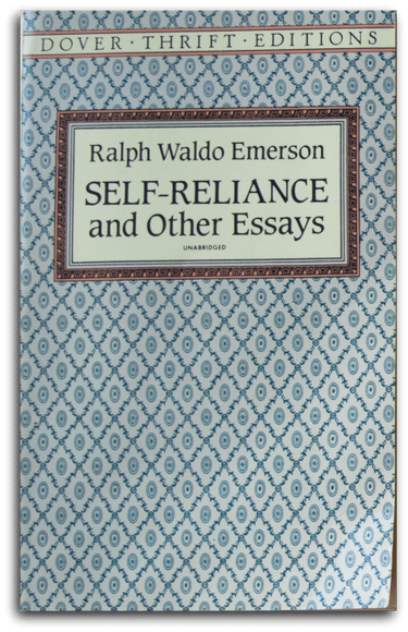 Self-Reliance and Other Essays