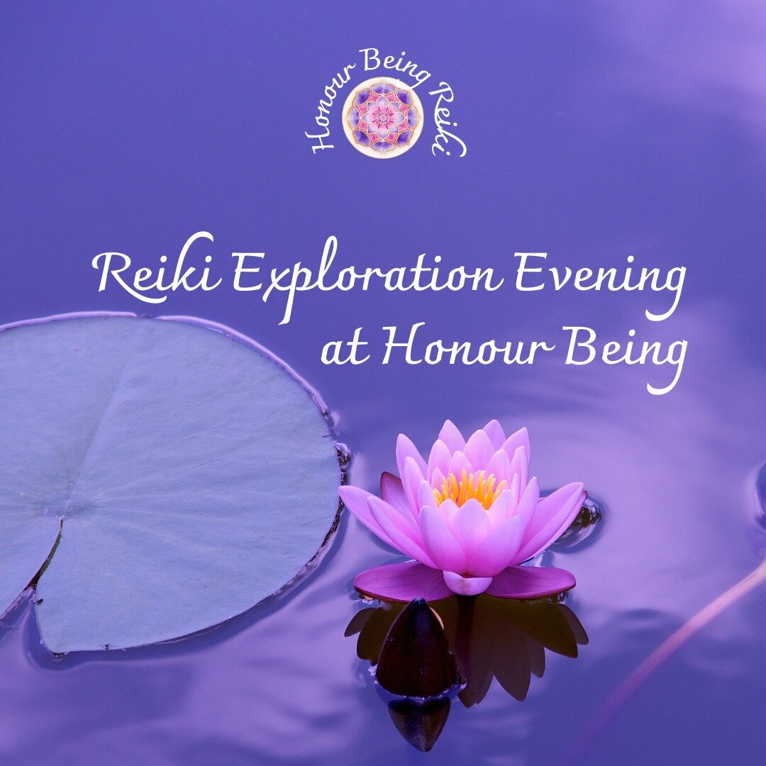 CURIOUS ABOUT REIKI?

TUESDAY 7TH MARCH 2023 AT 7.00 PM

Drawn to Reiki but not sure what to expect or how it can help you?

Book your place at this informal, experiential event which will take place on Tuesday 7th March 2023 at 7.00 pm (in person on