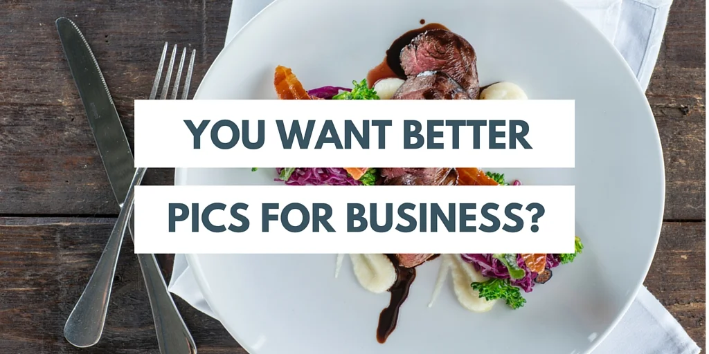 BetterPicsForBusiness.jpg