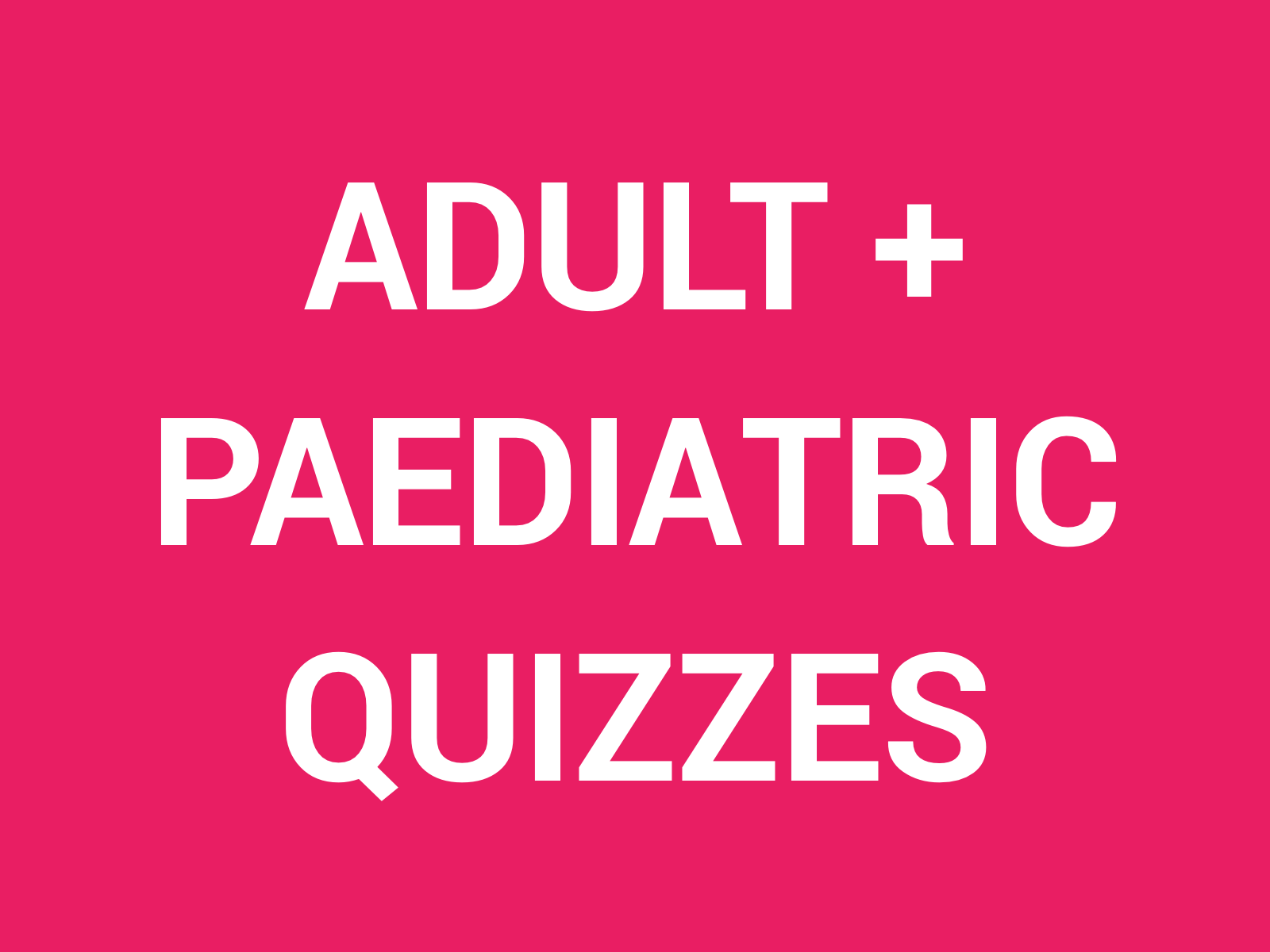 Induction – Adults & Paeds Quizzes (card).png