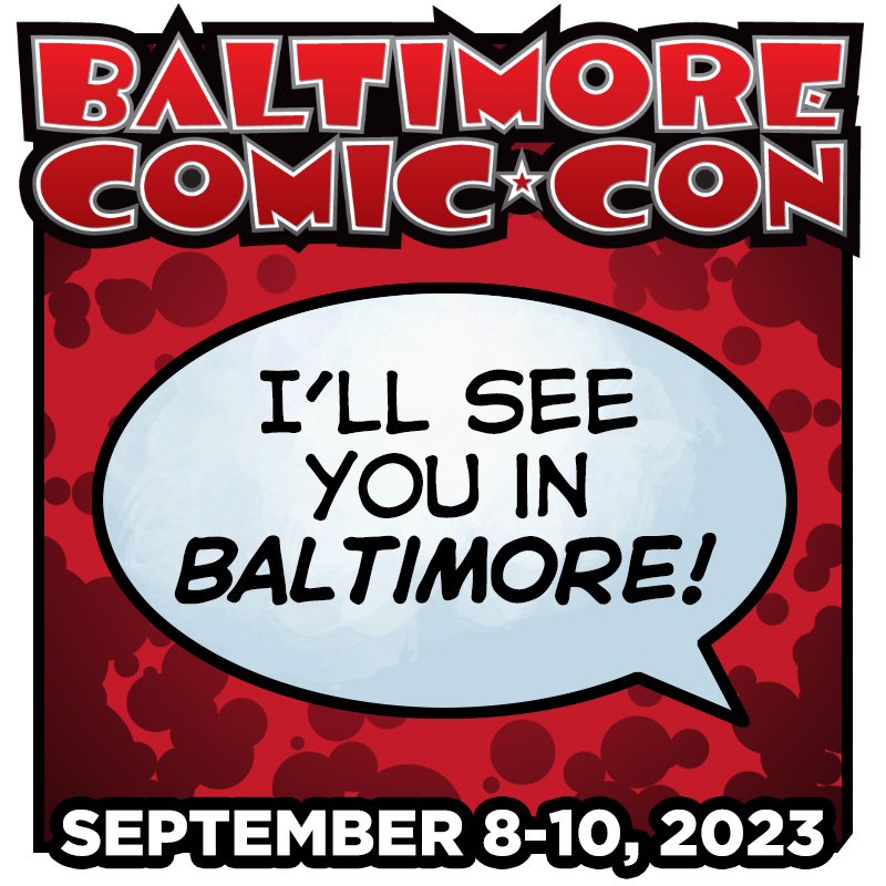 Baltimore Comic-Con 2023